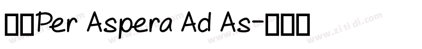 —「Per Aspera Ad As字体转换